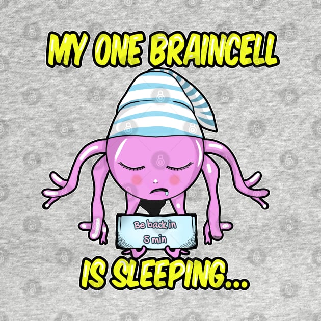 My one braincell is sleeping by Kyradem